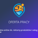 Specjalista online ds. reklamy produktów i usług | Praca w mieście Ruda Śląska