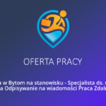Oferta pracy na stanowisko: Specjalista ds. Obsługi Klienta Odpisywanie na wiadomości Praca Zdalna (Bytom)