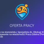 Oferta pracy na stanowisko: Specjalista ds. Obsługi Klienta Odpisywanie na wiadomości Praca Zdalna (Bytom)