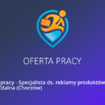 Oferta pracy – Specjalista ds. Obsługi Klienta Odpisywanie na wiadomości Praca Zdalna (Chorzów)